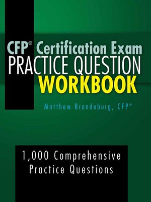 cover image of CFP Certification Exam Practice Question Workbook